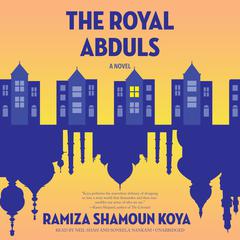The Royal Abduls Audiobook, by Ramiza Shamoun Koya