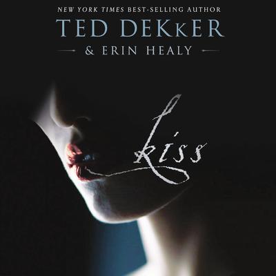 Kiss Audiobook, by Ted Dekker