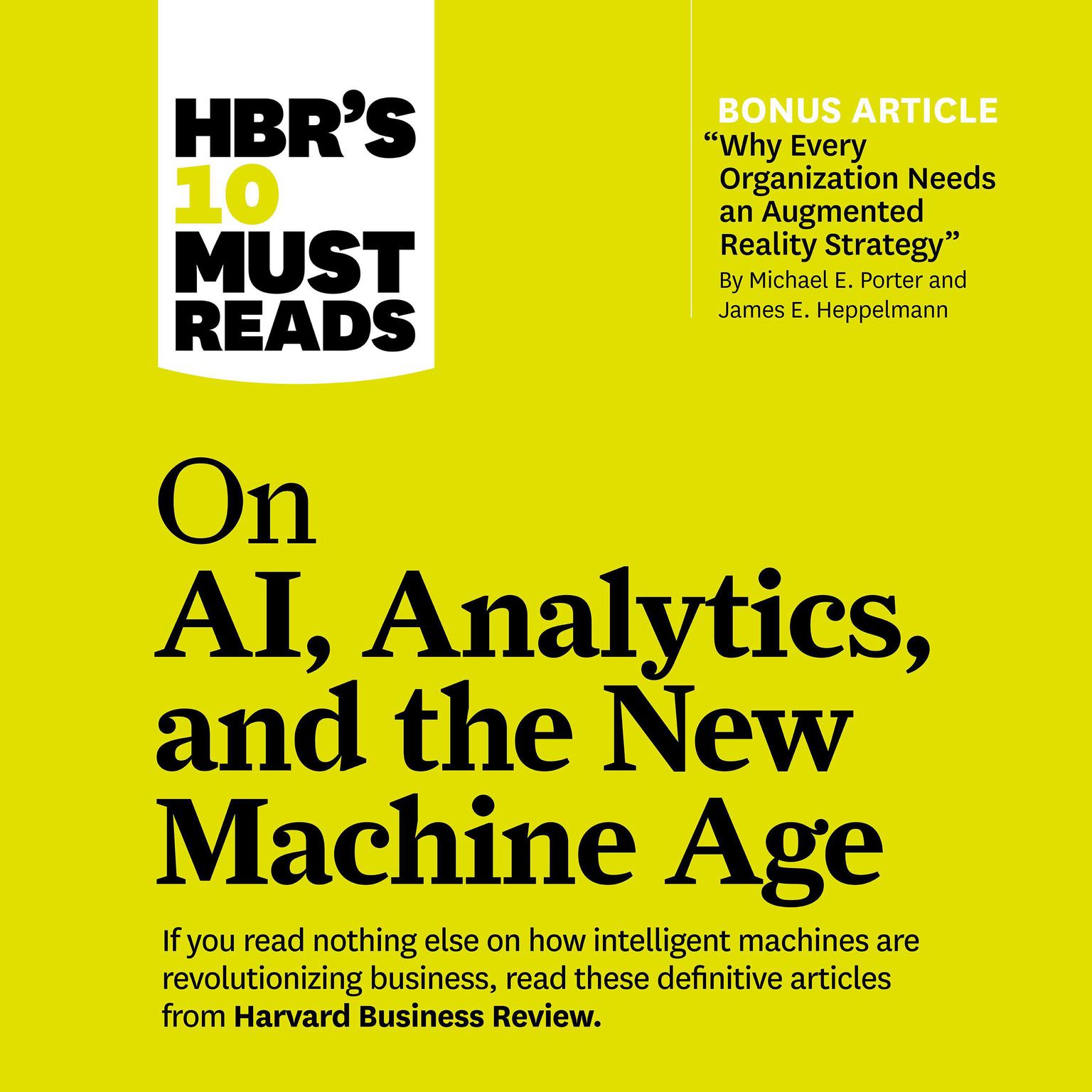 HBRs 10 Must Reads on AI, Analytics, and the New Machine Age Audiobook, by Thomas H. Davenport
