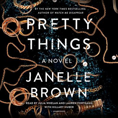 Pretty Things: A Novel Audiobook, by 