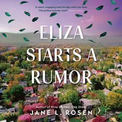 Eliza Starts a Rumor Audiobook, by Jane L. Rosen