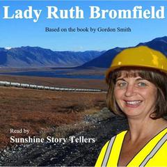 Lady Ruth Bromfield Audiobook, by Gordon Smith