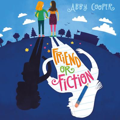 Friend or Fiction Audiobook, by Abby Cooper