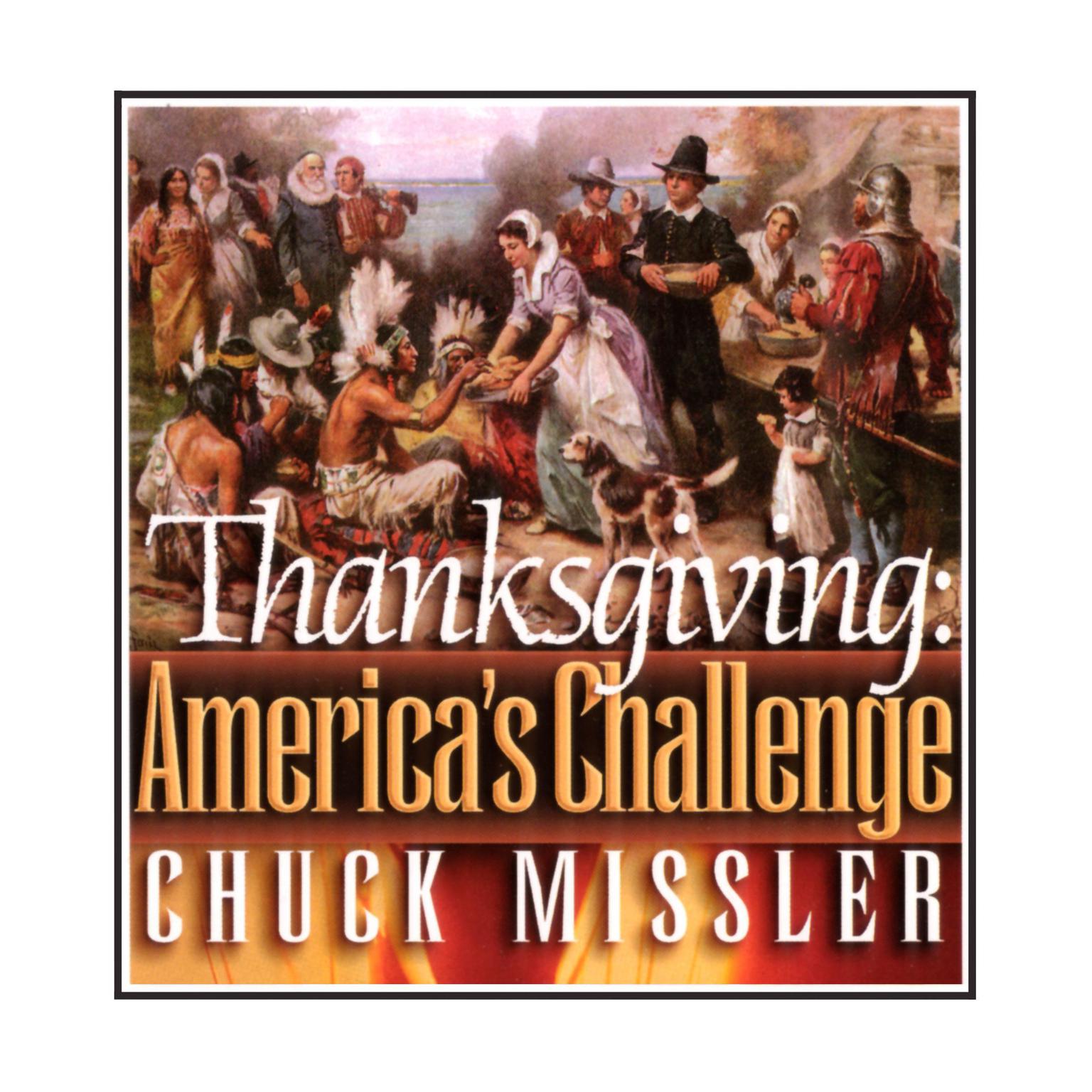 Thanksgiving: Americas Challenge Audiobook, by Chuck Missler