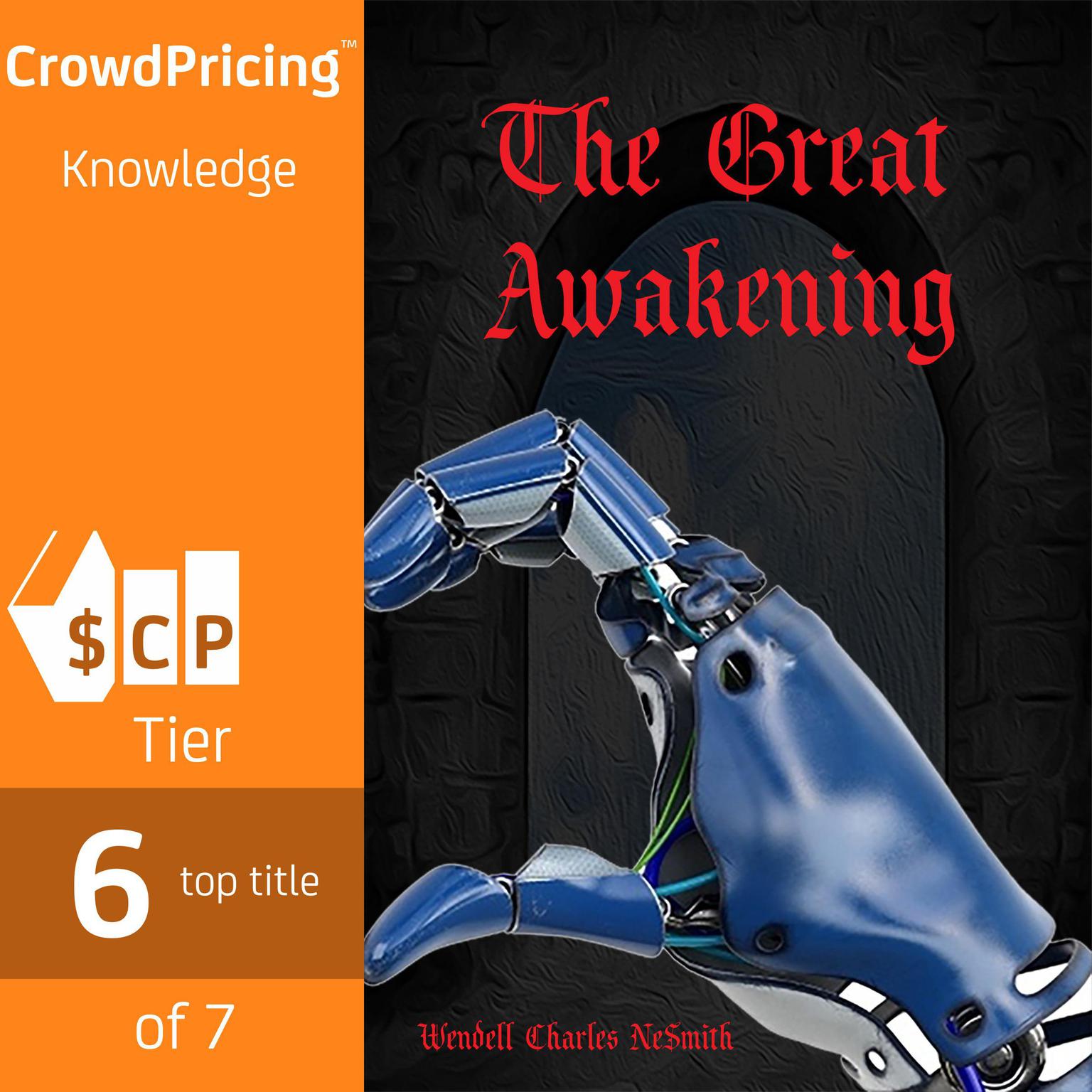 The Great Awakening Audiobook by Wendell Charles NeSmith — Listen Now