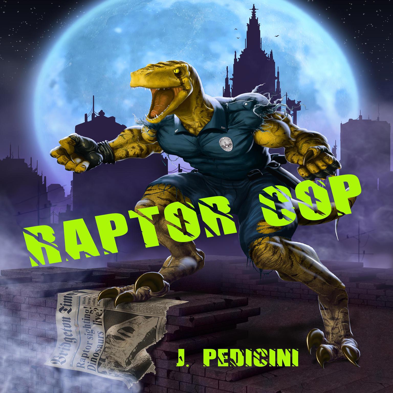Raptor Cop Audiobook, by John Pedicini