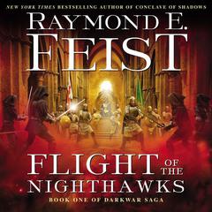 Flight of the Nighthawks: Book One of the Darkwar Saga Audiobook, by 