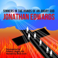 Sinners in the Hands of an Angry God Audiobook, by Jonathan Edwards