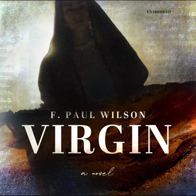 Virgin: A Novel Audiobook, by F. Paul Wilson