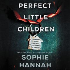 Perfect Little Children: A Novel Audiobook, by Sophie Hannah