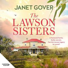The Lawson Sisters Audiobook, by Janet Gover
