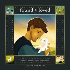 Found and Loved: A Picture Book Set Audiobook, by Sally Lloyd-Jones