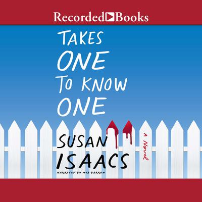 Takes One to Know One Audiobook, by Susan Isaacs
