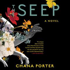 The Seep Audiobook, by Chana Porter