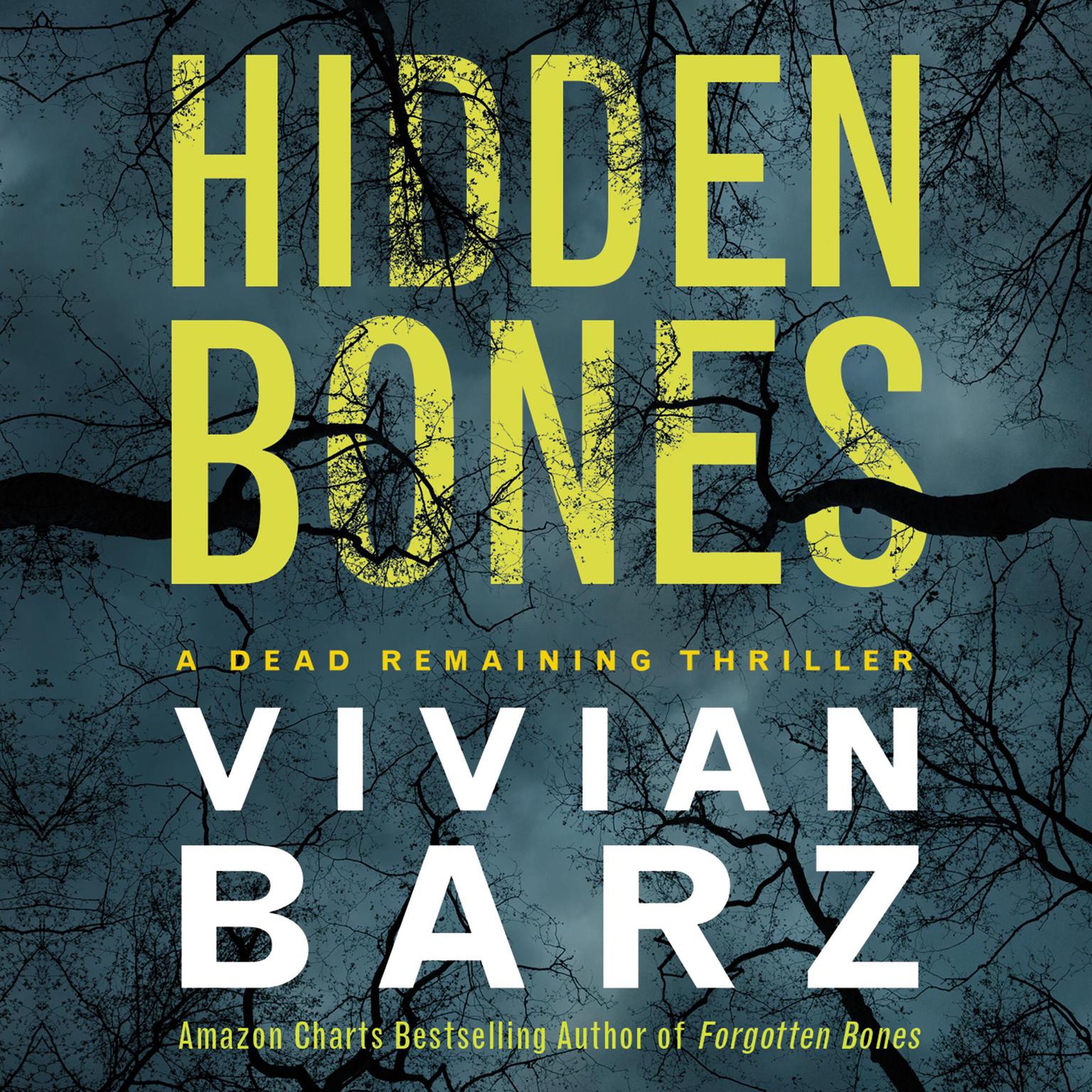 Hidden Bones Audiobook, by Vivian Barz