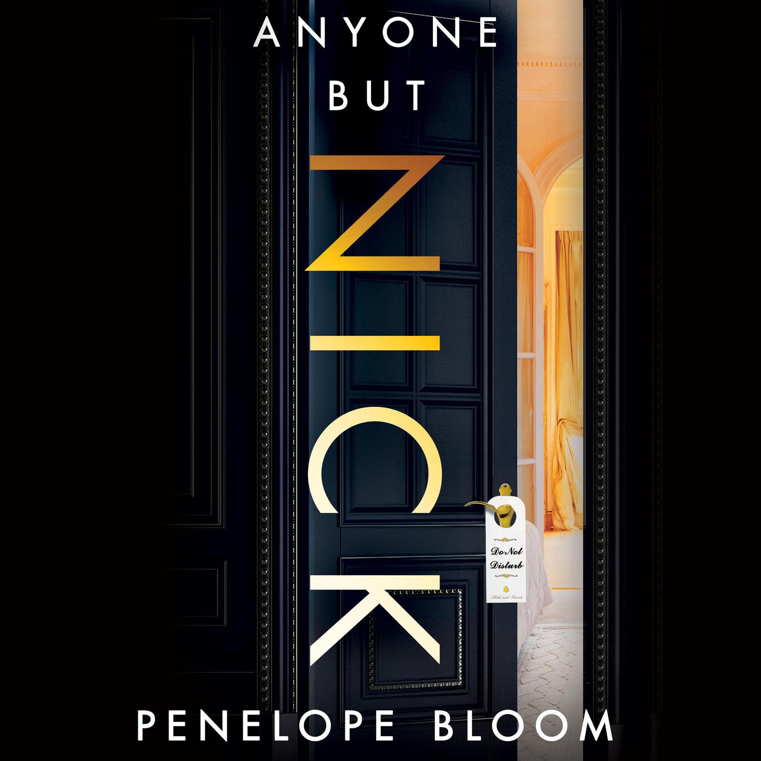 Anyone But Nick Audiobook, by Penelope Bloom