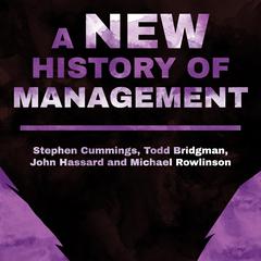 A New History of Management Audiobook, by Stephen Cummings