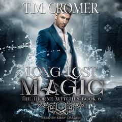 Long Lost Magic Audiobook, by 