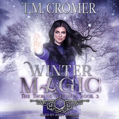 Winter Magic Audiobook, by T.M. Cromer