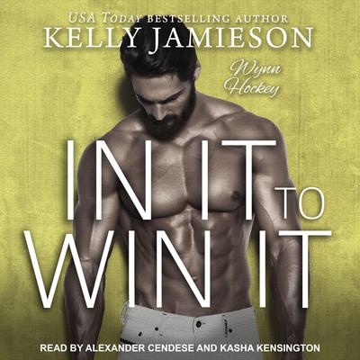 In It to Win It Audiobook, by Kelly Jamieson