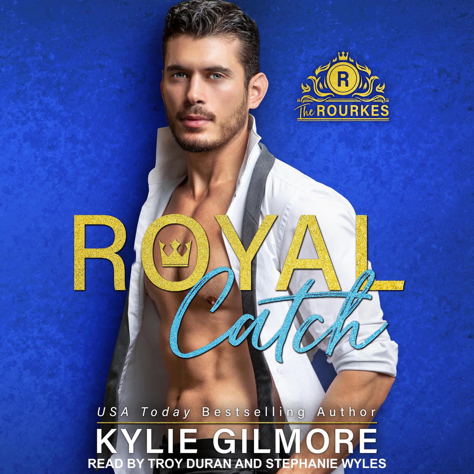 Royal Catch Audiobook, by Kylie Gilmore