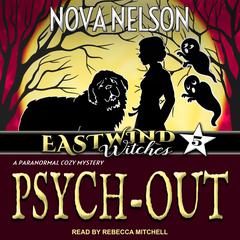 Psych-Out Audiobook, by Nova Nelson