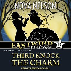 Third Knock the Charm Audiobook, by Nova Nelson