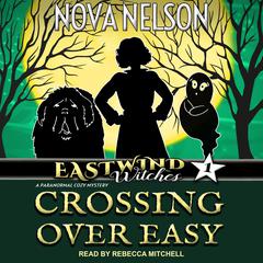 Crossing Over Easy Audiobook, by 