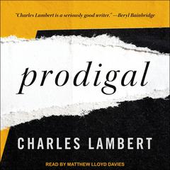 Prodigal Audiobook, by Charles Lambert
