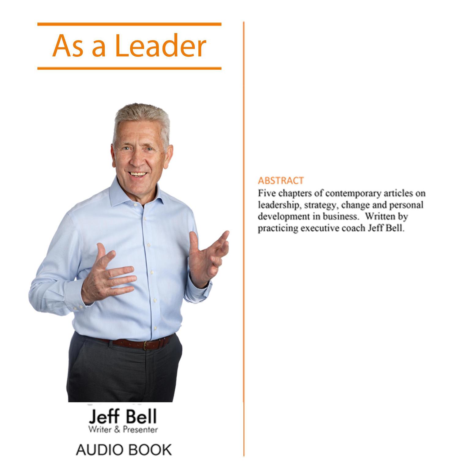 As a Leader Audiobook, by Jeff Bell