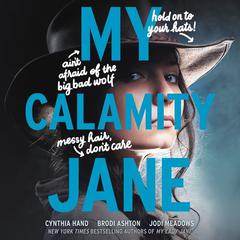 My Calamity Jane Audiobook, by Brodi Ashton