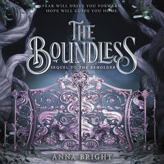 The Boundless Audiobook, by Anna Bright