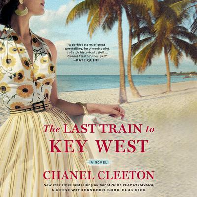 The Last Train to Key West Audiobook, by Chanel Cleeton