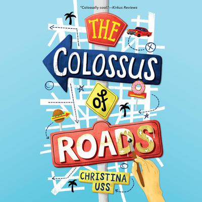 The Colossus of Roads Audiobook, by Christina Uss