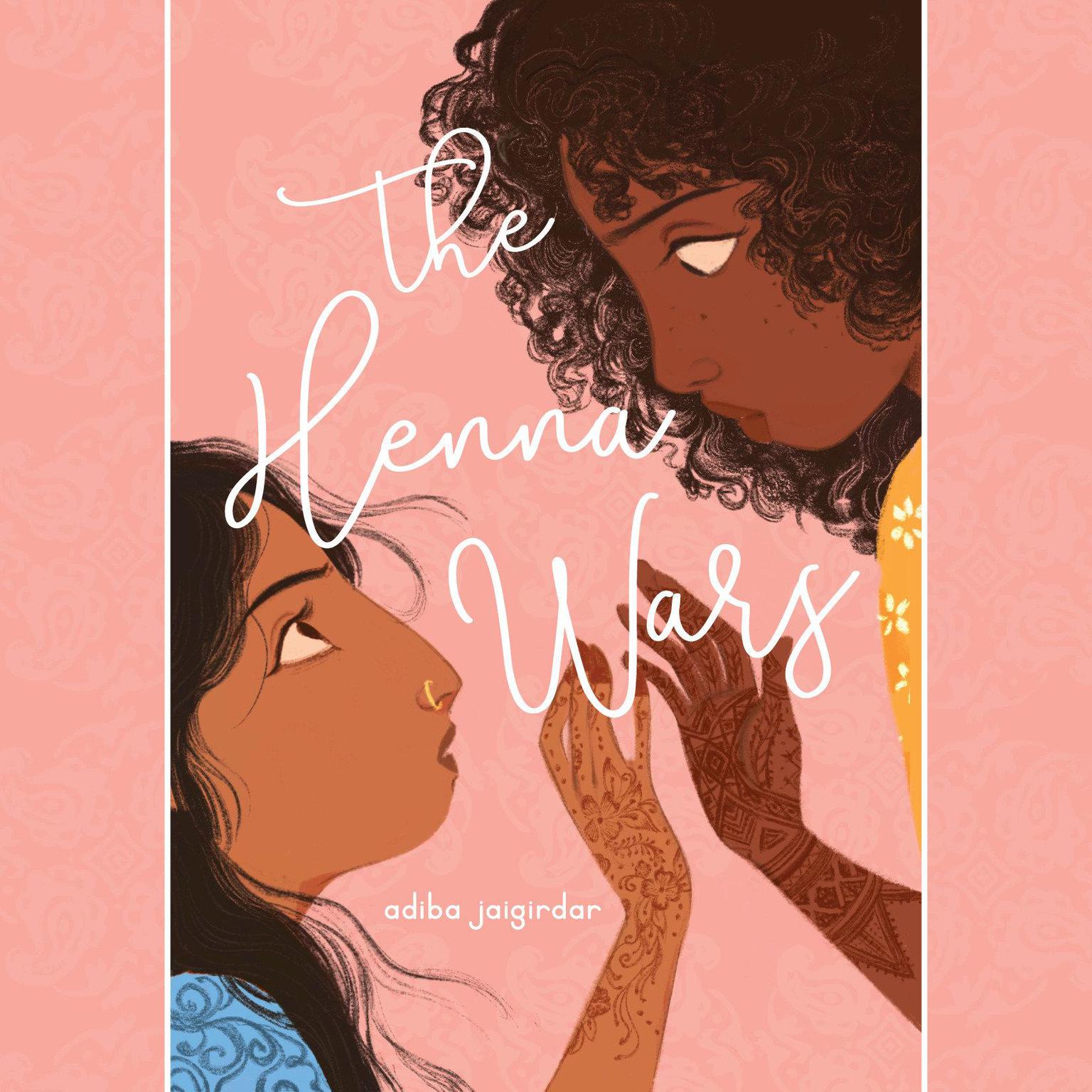 The Henna Wars Audiobook, by Adiba Jaigirdar