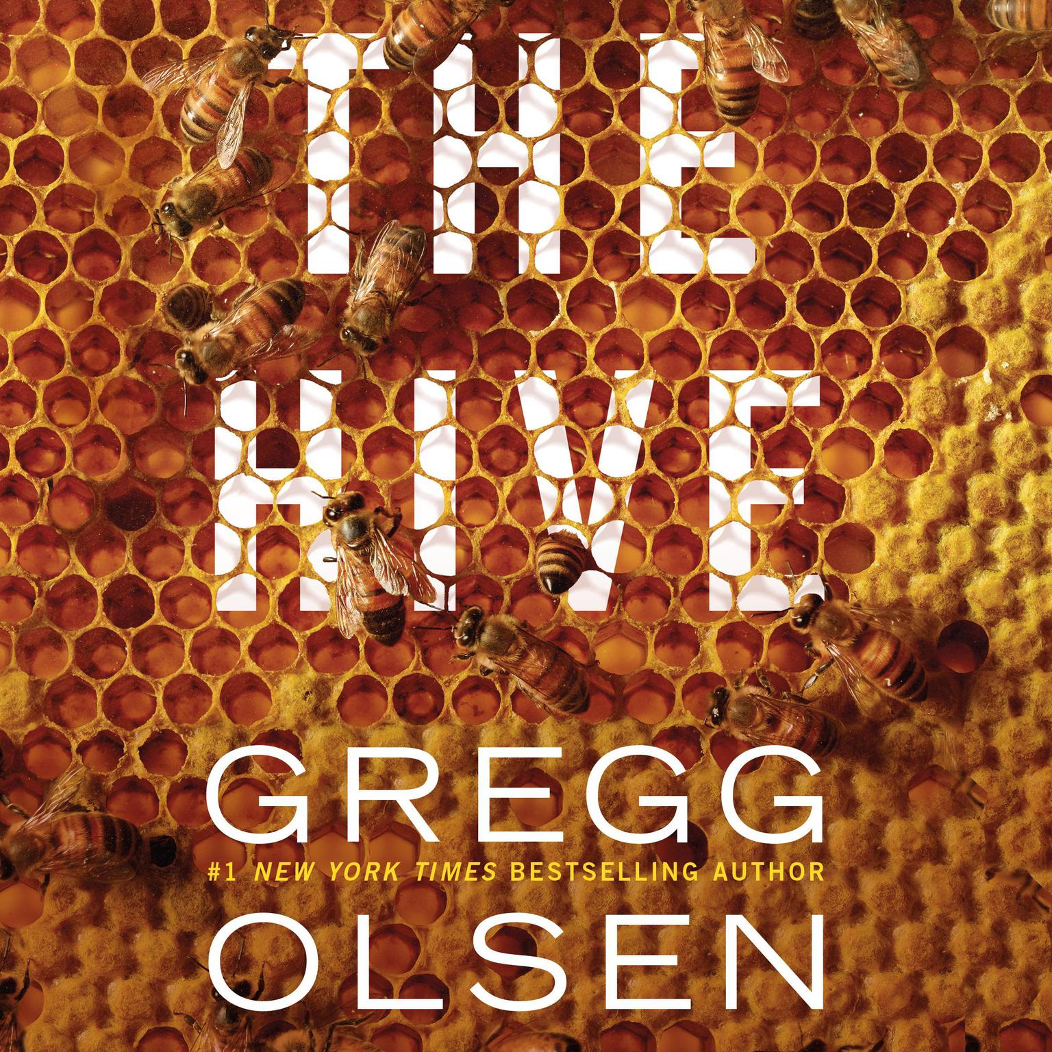The Hive Audiobook, by Gregg Olsen
