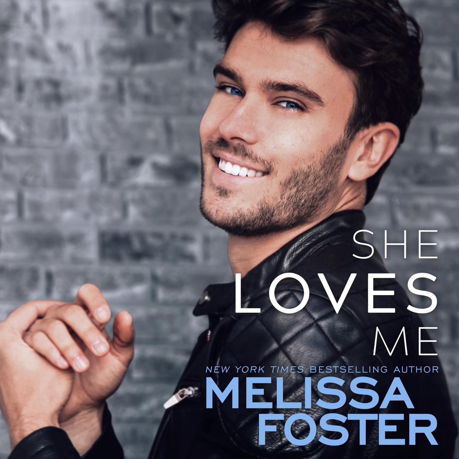 She Loves Me Audiobook, by Melissa Foster