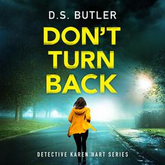 Dont Turn Back Audiobook, by D. S. Butler