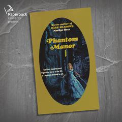 Phantom Manor Audiobook, by Marilyn Ross