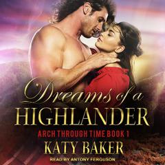 Dreams of a Highlander Audiobook, by Katy Baker
