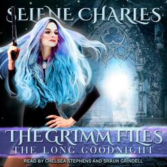 The Long Goodnight Audiobook, by Selene Charles