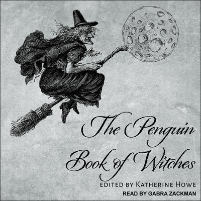 The Penguin Book of Witches Audiobook, by Katherine Howe