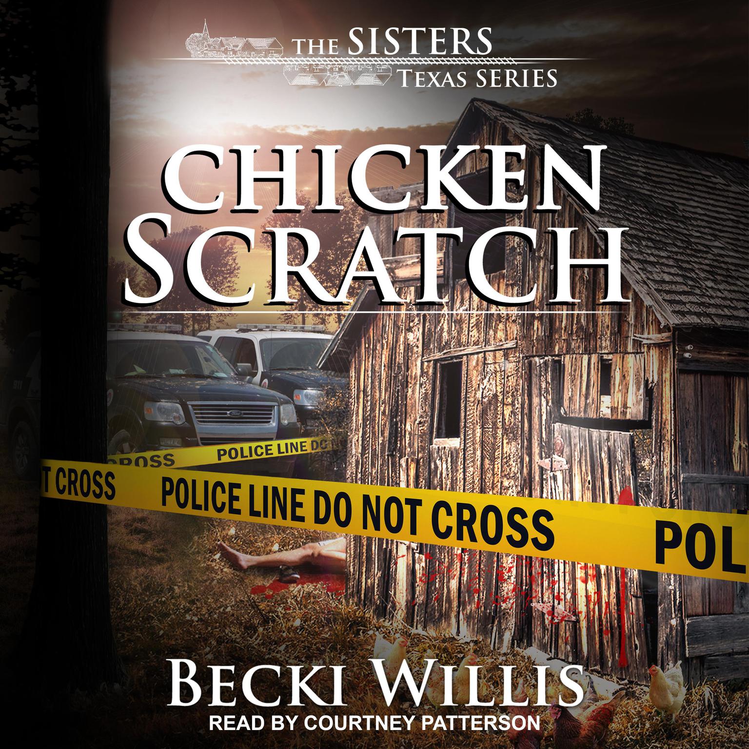 Chicken Scratch Audiobook, by Becki Willis
