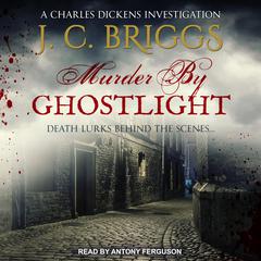 Murder By Ghostlight Audiobook, by J.C. Briggs