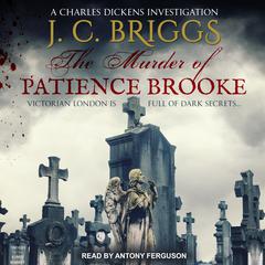 The Murder of Patience Brooke Audiobook, by J.C. Briggs