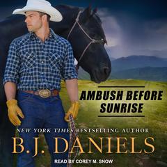Ambush Before Sunrise Audiobook, by B. J. Daniels