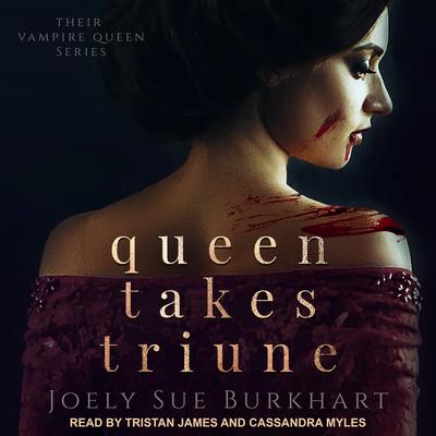 Queen Takes Triune Audiobook, by Joely Sue Burkhart