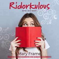 Ridorkulous Audiobook, by Mary Frame