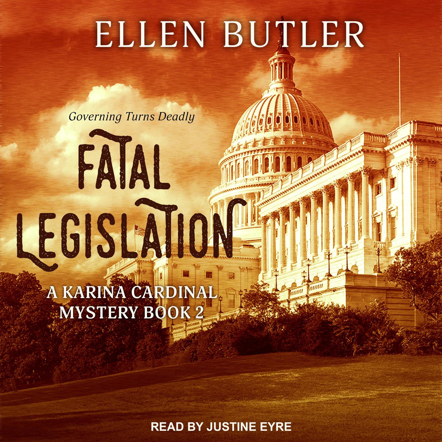 Fatal Legislation: A Capitol Hill Murder Audiobook, by Ellen Butler