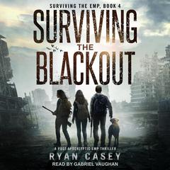 Surviving the Blackout Audiobook, by 